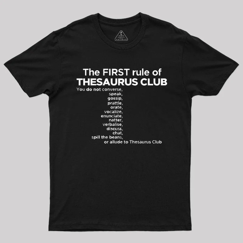 The First Rule of Thesaurus Club T-Shirt Sustainable Organic
