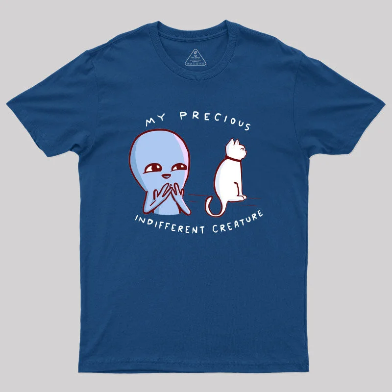 My Precious Indifferent Creature Geek T-Shirt Youthful Women's Anime - inspired