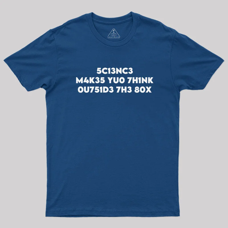 Science Makes You Think by focusln Geek T-Shirt Refined Women's Hand - crafted