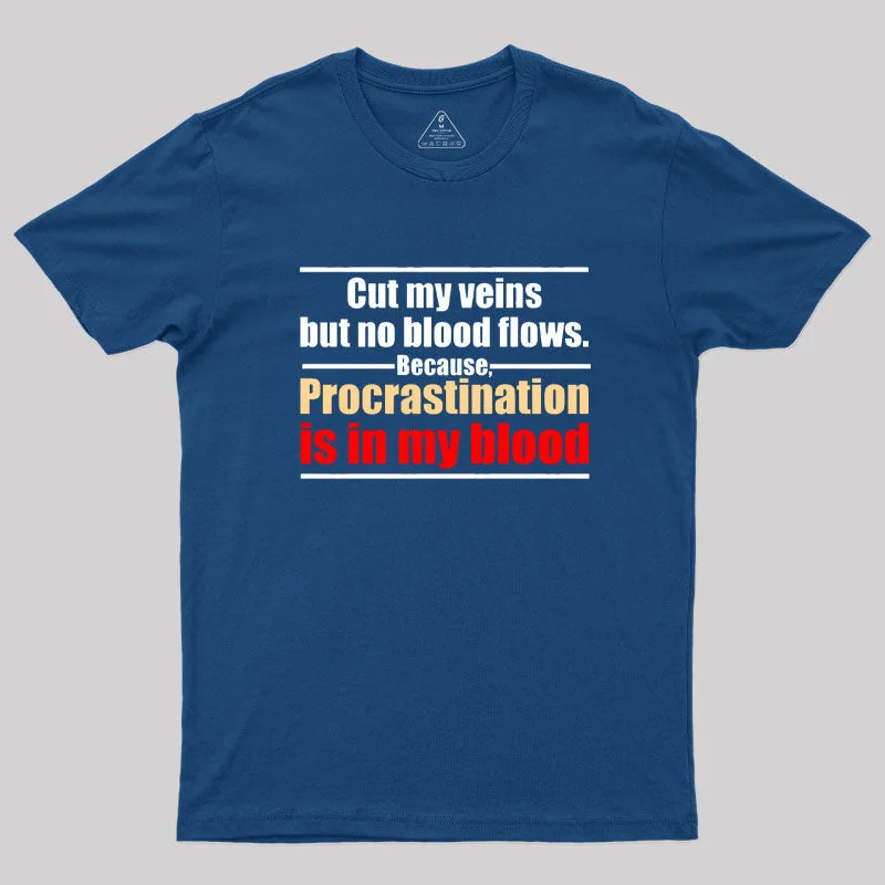 Procrastination in My Blood T-Shirt Athletic Women's 