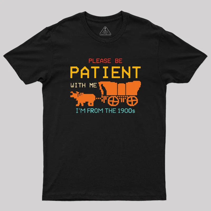 Please Be Patient With Me Geek T-Shirt Stylish Women's Neon