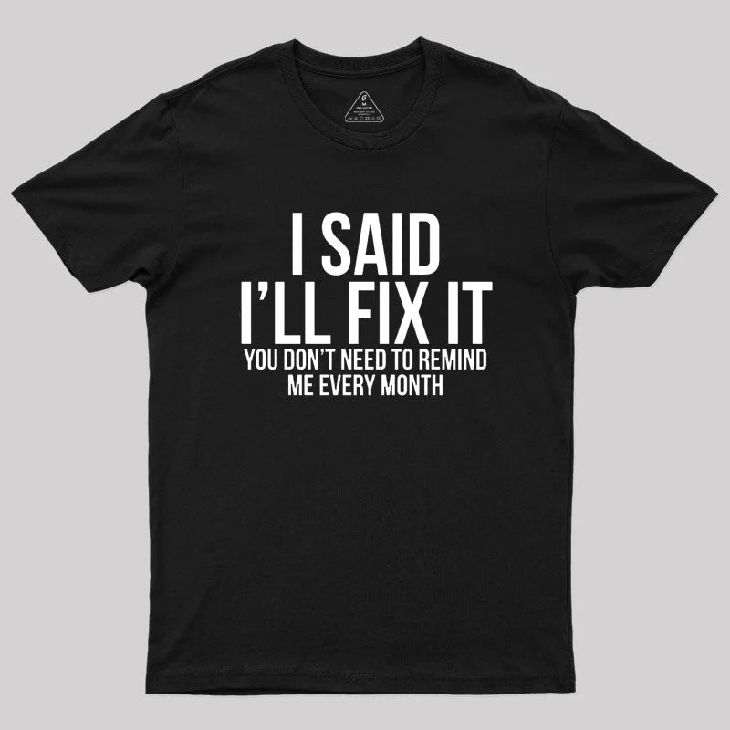 I Said I'll Fix It T-Shirt Athletic Women's High - 