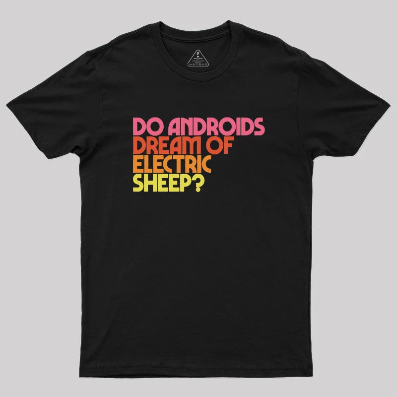 Do Androids Dream of Electric Sheep? Geek T-Shirt Geometric