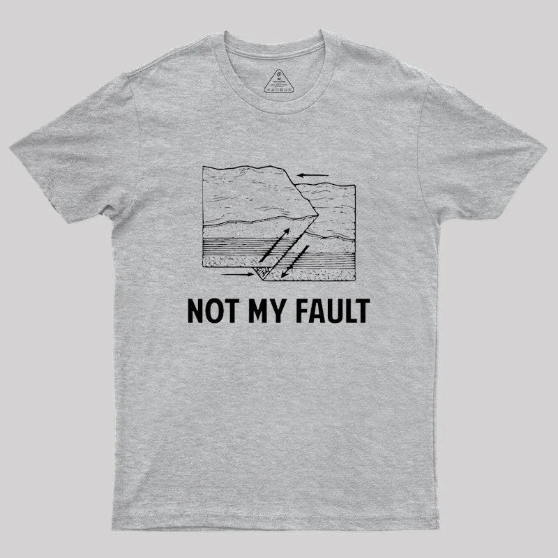 Not My Fault Geek T-Shirt Modern Women's Tech